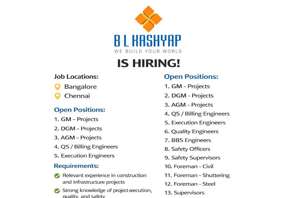 BL Kashyap Hiring 2026 | GM DGM AGM Projects, Civil Engineer, Safety Officer Jobs | Bangalore Chennai Vacancy