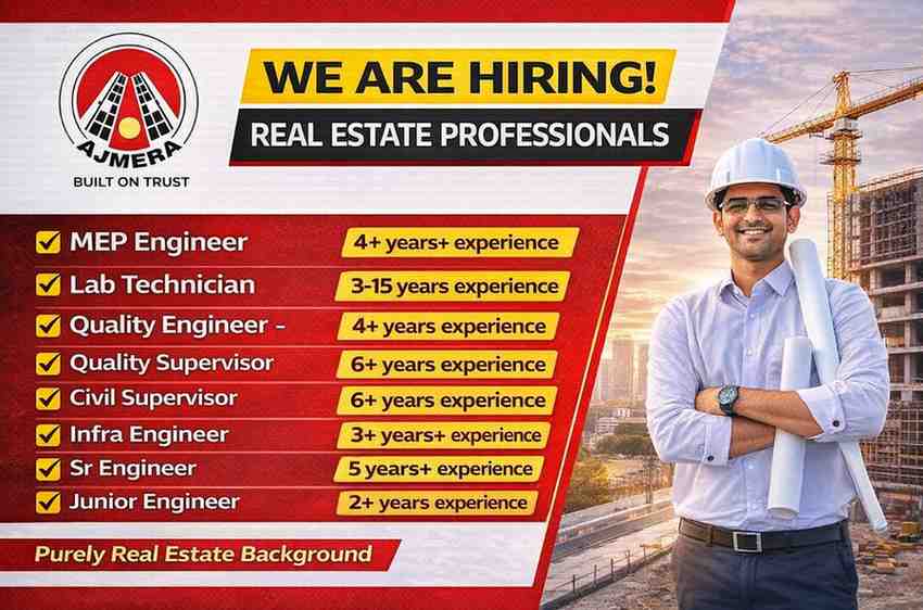 Ajmera Realty & Infra India Vacancy 2026 | for multiple positions in their real estate projects.