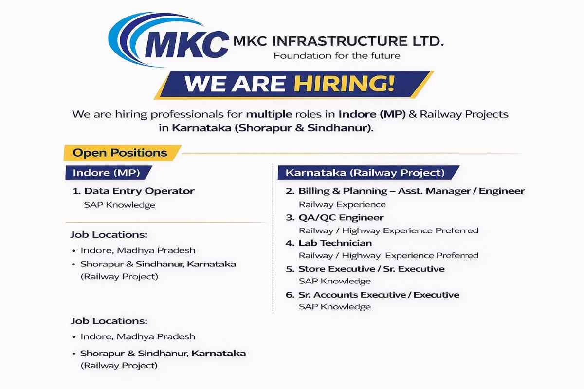 MKC Infrastructure Ltd Hiring 2026 | Railway & Infrastructure Jobs | Indore & Karnataka