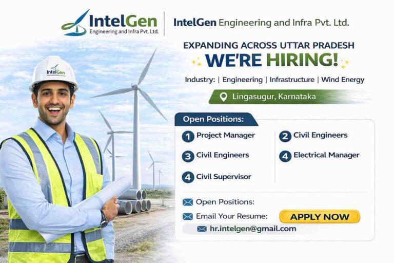 IntelGen Engineering Hiring Civil Engineer, Supervisor & Electrical Manager Jobs 2026 | Wind Energy Project Karnataka