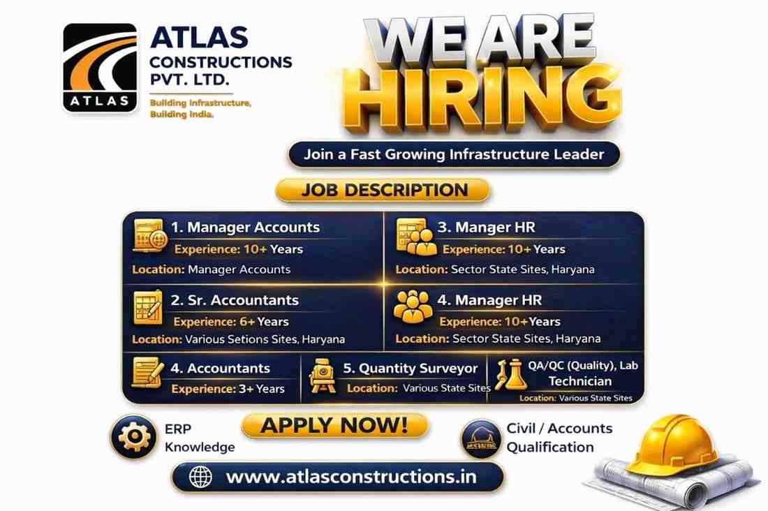 Atlas Constructions Pvt Ltd Recruitment 2026 | Accounts, HR & Civil Jobs | Highway Projects PAN India