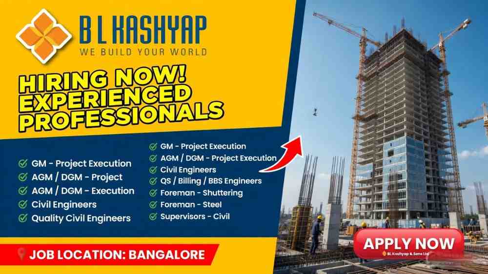 BL Kashyap & Sons Ltd Hiring 2026 | For high-rise construction projects in Bangalore