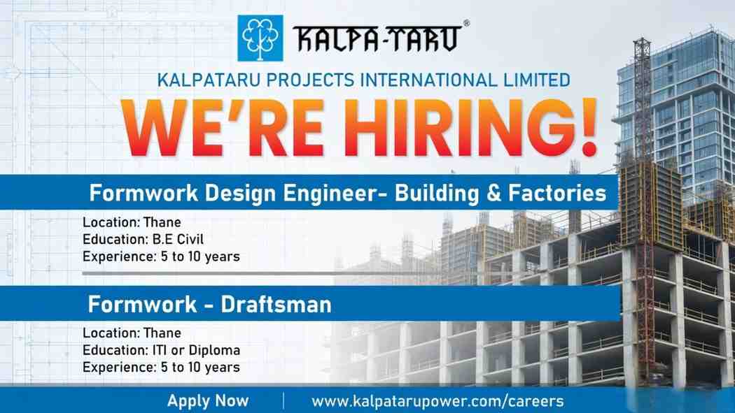 Kalpataru Projects Jobs 2026 Thane | Formwork Design Engineer & Draftsman Hiring