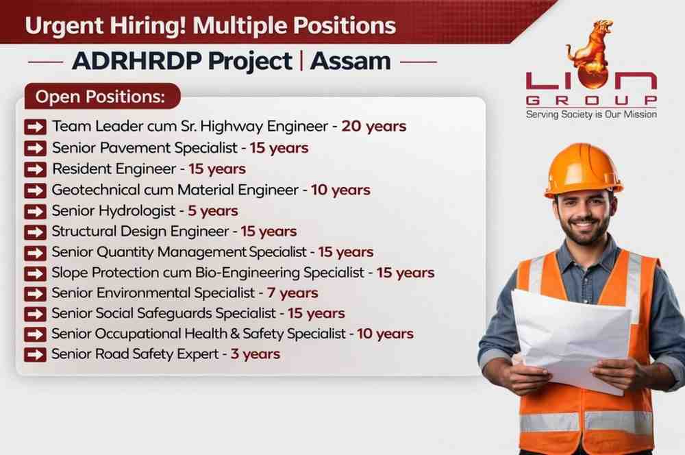 Lion Group Jobs 2026 Assam | Highway Experts Hiring ADRHRDP Project | M.Tech Civil Jobs