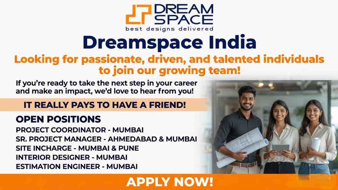 Dreamspace India Jobs 2026 | Project Manager, Interior Designer, Site Incharge Hiring