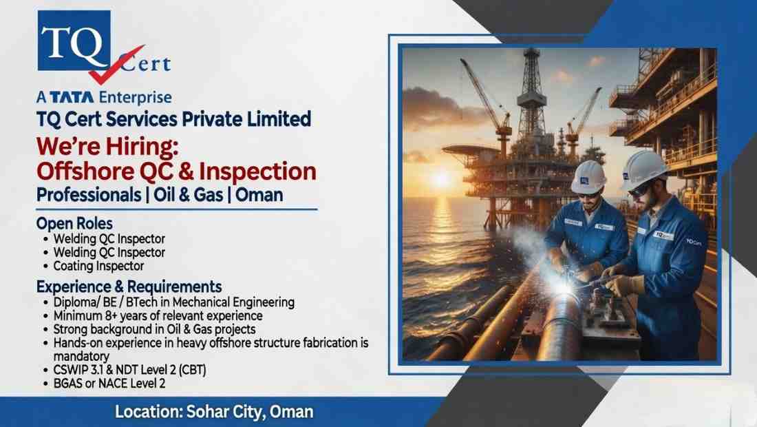 TQ Cert Services Jobs 2026 Oman | Welding QC Inspector, Coating Inspector Offshore Oil & Gas Hiring