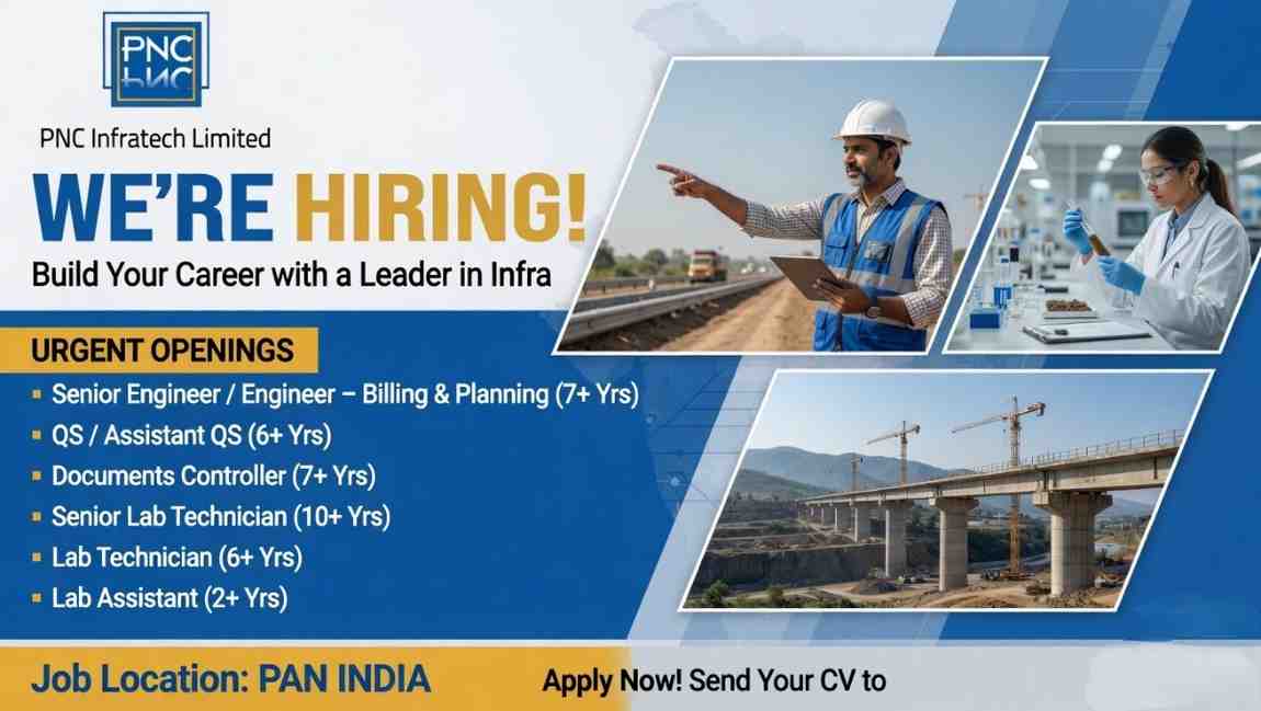 PNC Infratech Limited Recruitment 2026 | Billing Engineer, QS, Lab Technician & Document Controller Jobs