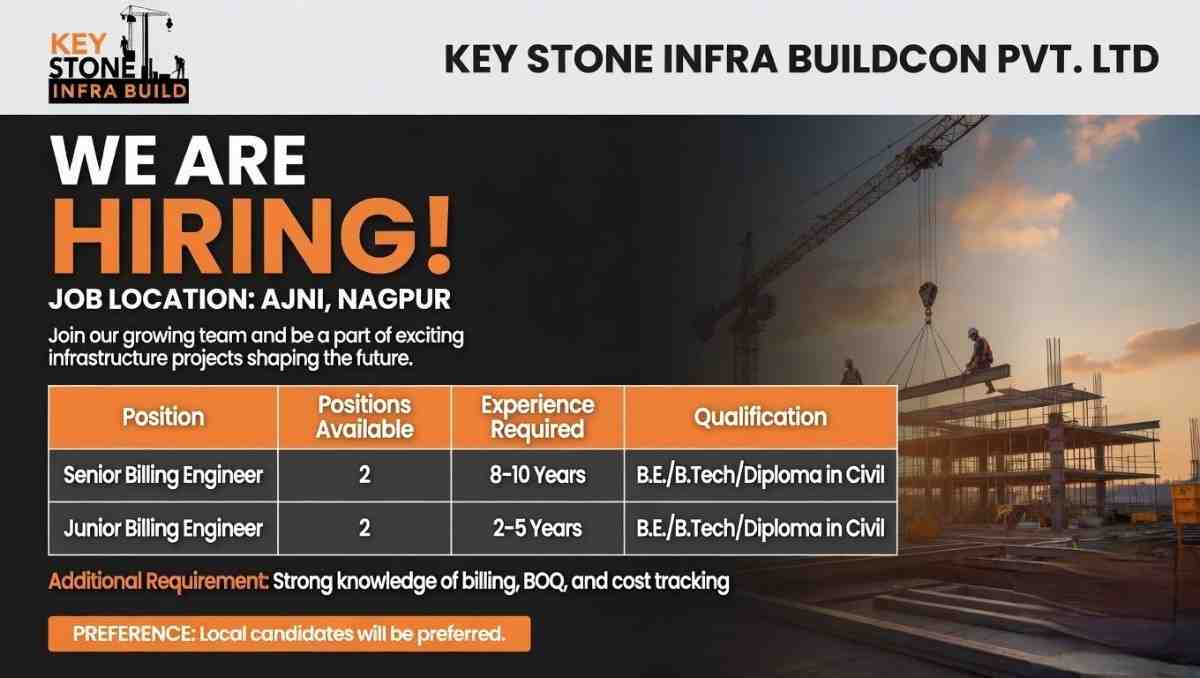Keystone Infra Buildcon Pvt Ltd Recruitment 2026 | Senior & Junior Billing Engineer Jobs Nagpur