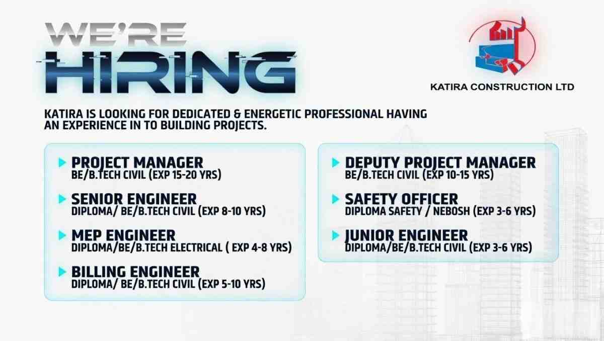Katira Construction Ltd Recruitment 2026 | Project Manager, Billing, Safety, MEP & Civil Engineer Jobs Gujarat