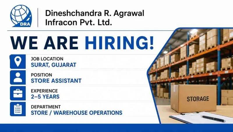 Dineshchandra R. Agrawal Infracon Pvt Ltd Recruitment 2026 | Store Assistant Jobs Surat