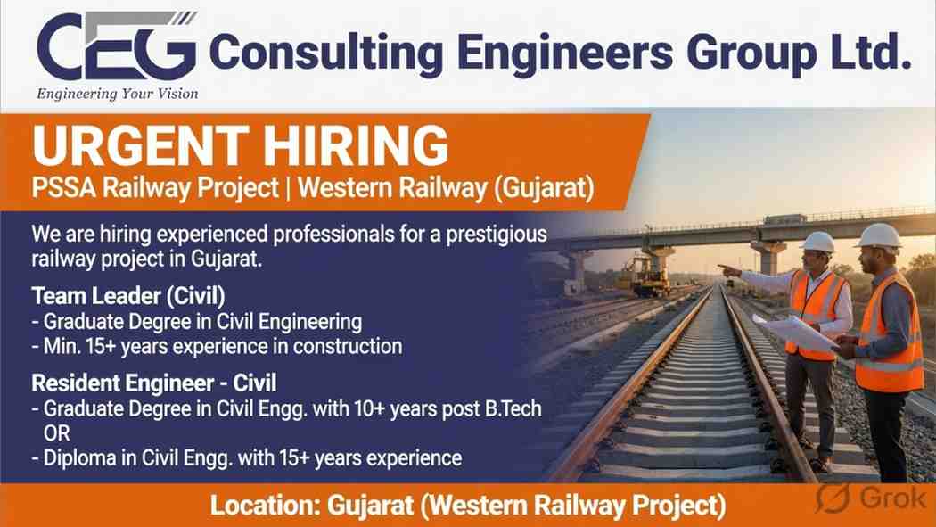 Consulting Engineers Group Ltd Recruitment 2026 | Railway Project Jobs Gujarat