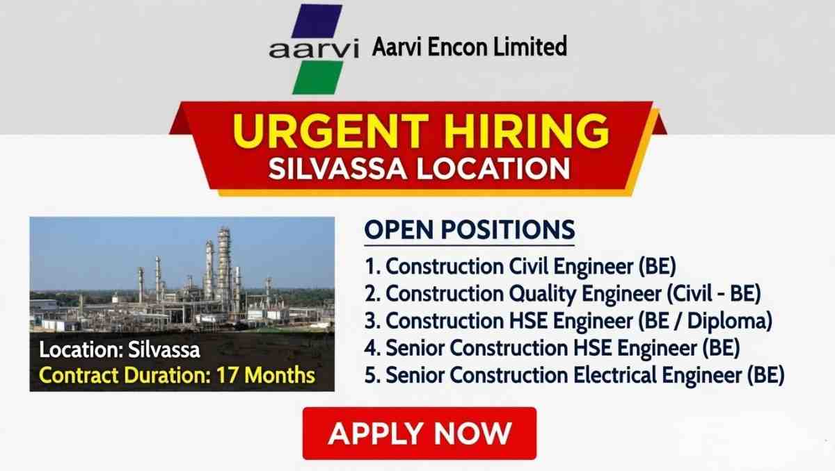 Aarvi Encon Limited Recruitment 2026 | Civil, Quality, HSE & Electrical Jobs Silvassa
