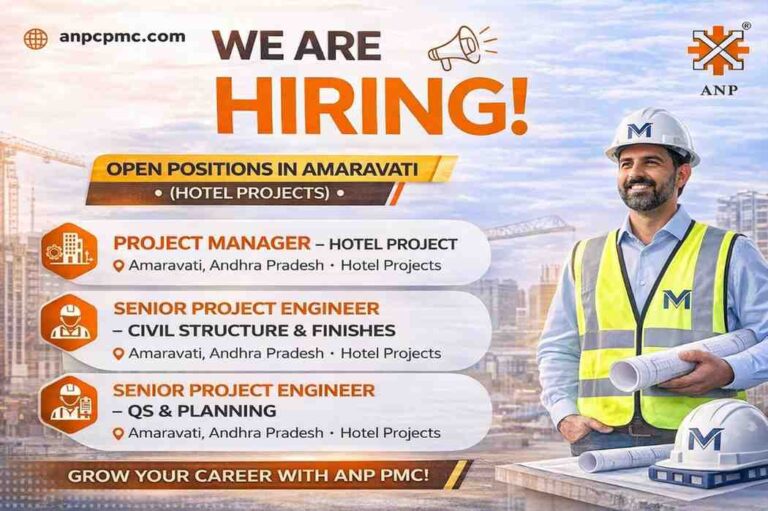 ANP PMC Hiring 2026 | Project Manager & Senior Engineer Jobs Amaravati | Hotel Projects