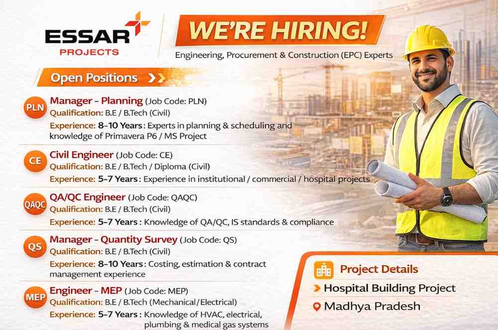 Essar Projects Recruitment 2026 | Civil, MEP & Planning Jobs in Madhya Pradesh | EPC Hospital Project