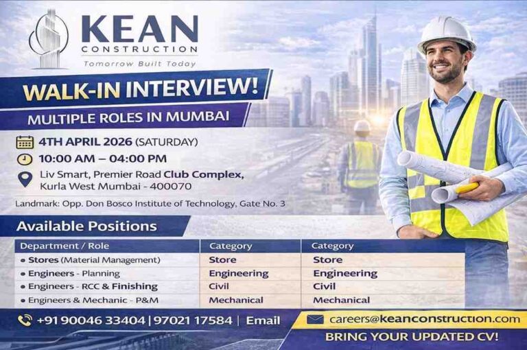 Kean Construction Walk-In Interview 2026 | Civil, MEP, QAQC Jobs Mumbai