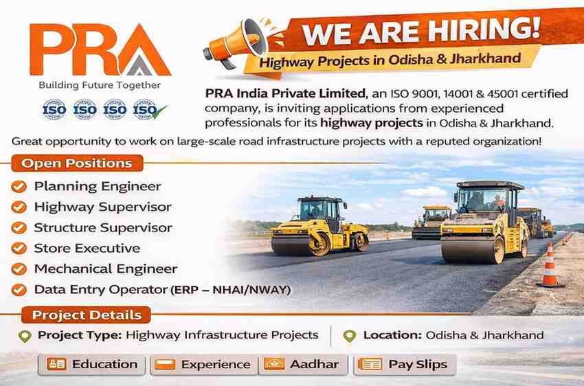 PRA India Pvt Ltd Recruitment 2026 | Planning Engineer, Supervisor & Highway Project Jobs in Odisha & Jharkhand