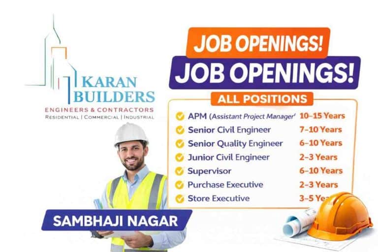 Karan Builders Recruitment 2026 | Civil Engineer, APM, Supervisor & Store Jobs in Sambhaji Nagar