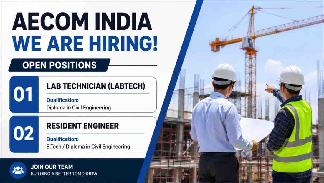 AECOM India New Job Opening | For Ongoing Infrastructure Projects