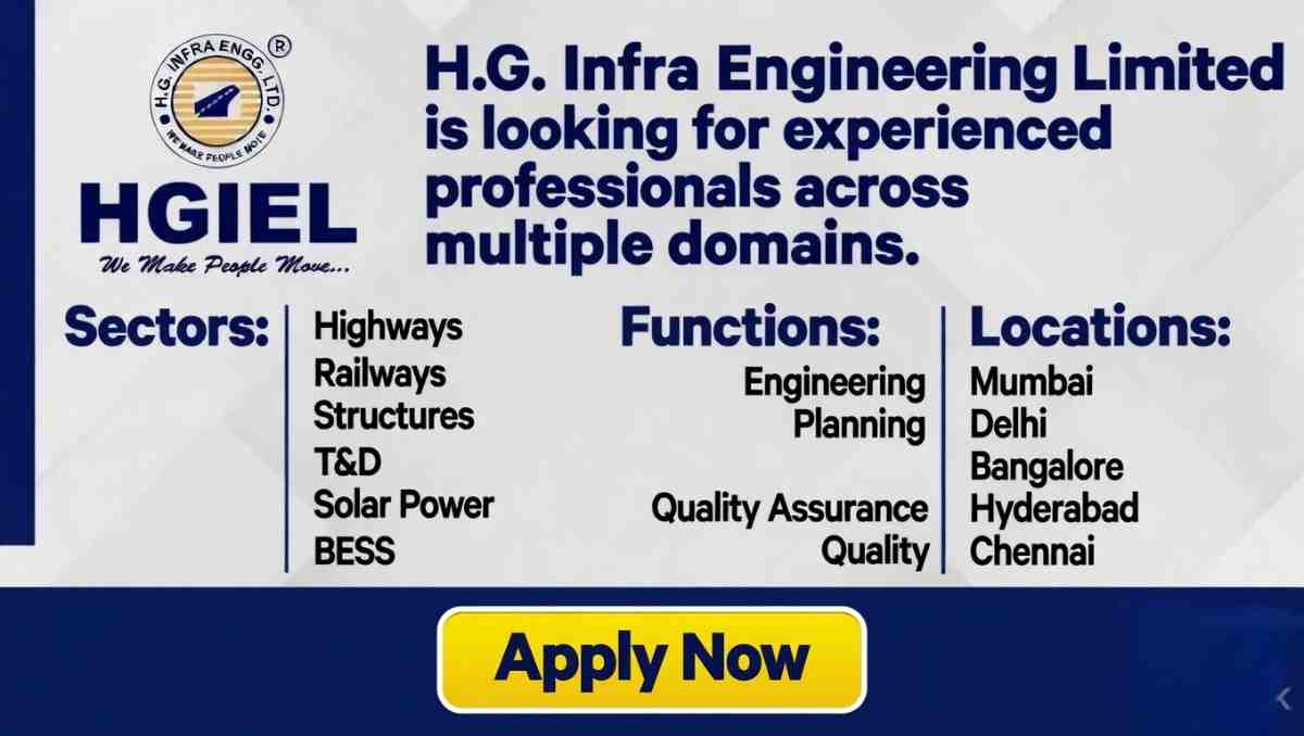 H.G. Infra Engineering Limited Recruitment 2026 | Highway, Railway, Solar Jobs in India | Engineer, Planning, Project Management Vacancy