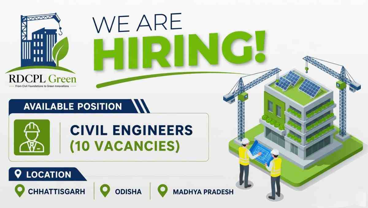 RDCPL Green Pvt Ltd Recruitment 2026 | Civil Engineer Jobs in Chhattisgarh, Odisha & MP