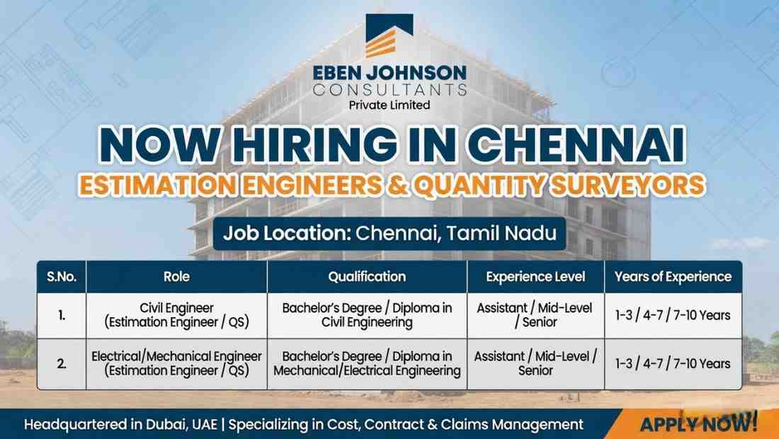 Eben Johnson Consultants Recruitment 2026 | Estimation Engineer & Quantity Surveyor Jobs in Chennai