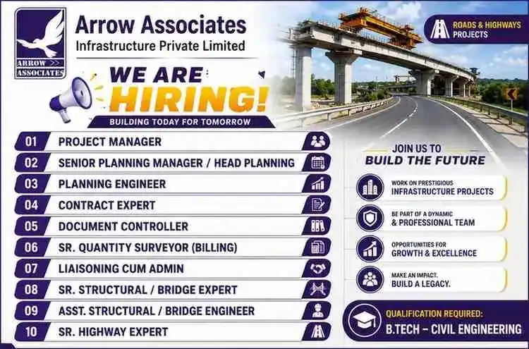 Arrow Associates Infrastructure Recruitment 2026 | Highway & Bridge Project Jobs in Bihar