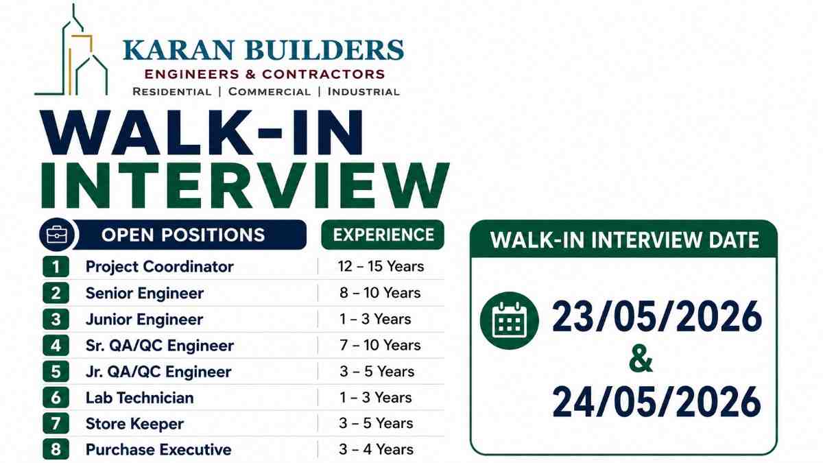 KARAN BUILDERS Walk-In Interview 2026 | Engineer, QA/QC & Store Keeper Jobs