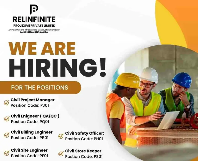 Relinfinite Projexive Pvt. Ltd Hiring Civil Project Managers, QA/QC Engineers, Billing Engineers, Safety Officers & Site Engineers