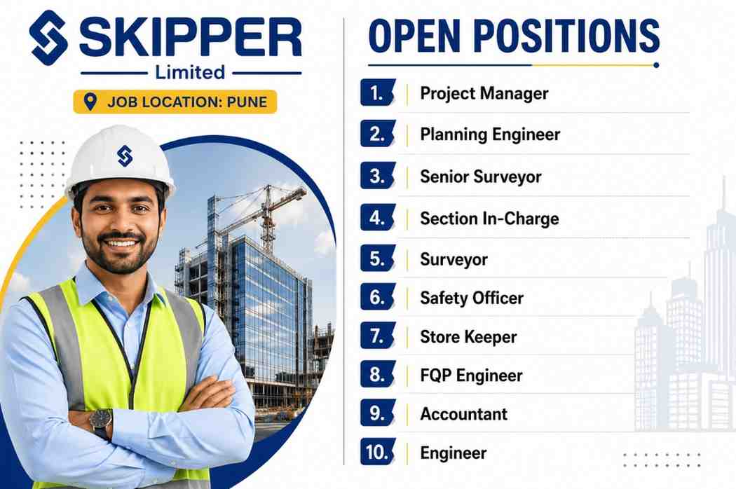 Skipper Limited Jobs 2026 | Project Manager, Planning Engineer, Safety Officer, Surveyor and EPC Transmission Line Vacancies