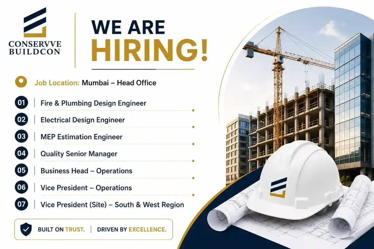 Conservve Buildcon Jobs 2026 | MEP Design Engineer, Quality Manager, Business Head and Vice President Vacancies in Mumbai