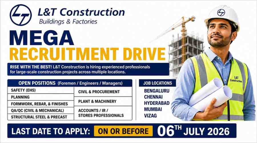 L&T Construction Recruitment 2026 | Mega Recruitment Drive for Buildings & Factories Projects
