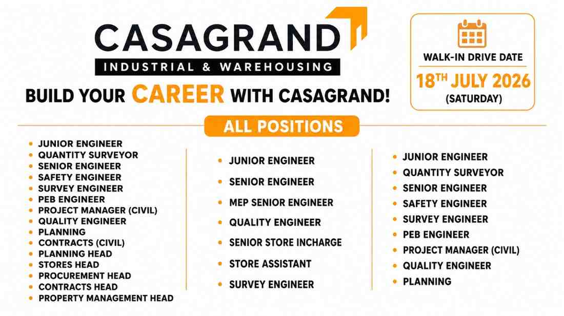 Casagrand Walk-In Drive 2026 | Civil Engineer, Project Manager, QS, Planning & Safety Jobs | Chennai & Coimbatore