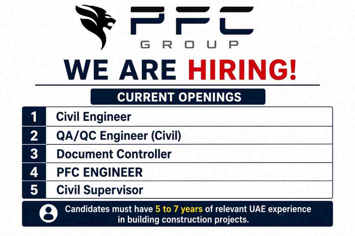 Kalpataru Projects International Ltd Recruitment 2026: Walk-In Interview for Foreman, Supervisor & Lab Technician Jobs 3 PFC Group Recruitment 2026: Civil Engineer, QA/QC Engineer & Document Controller Jobs | UAE Building Projects