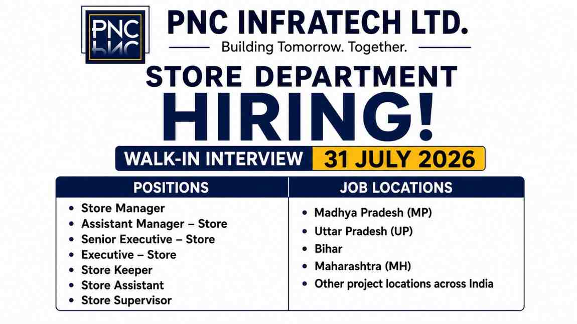 PNC Infratech Limited Recruitment 2026 | Walk-In Interview for Store Manager, Store Executive & Store Keeper Jobs