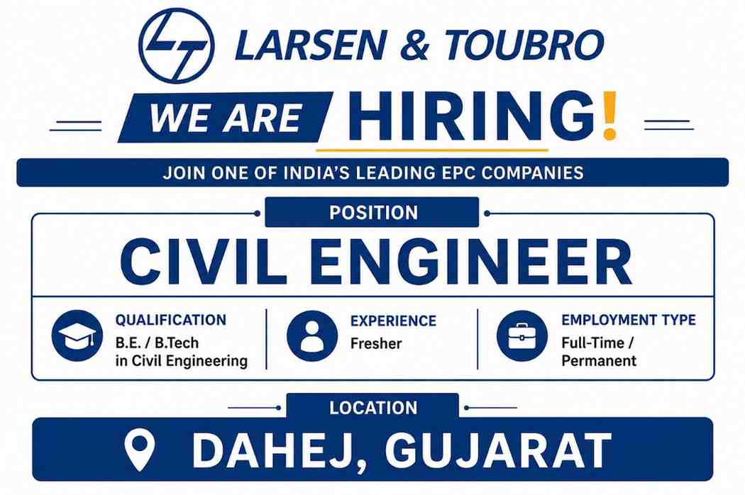 Larsen & Toubro Recruitment 2026 | Civil Engineer (Fresher) – Dahej