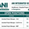 ANI Integrated Services Recruitment 2026 – Assistant Project Manager Civil, Fit-Out & MEP Jobs | Healthcare / Hospital Construction