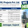 VKJ Projects Recruitment 2026 – Civil, HSE, Planning, Billing & Site Jobs in Jamnagar
