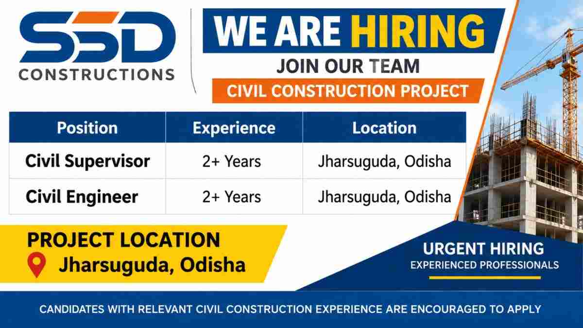 GA Infra Recruitment 2026 – Senior Engineer, Planning, Billing & Project Manager Jobs in UP, MP & Maharashtra 2 SSD Constructions Recruitment 2026 – Civil Engineer & Civil Supervisor Jobs in Jharsuguda, Odisha