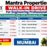 Mantra Properties Walk-In Drive 2026 | Engineering Jobs in Mumbai | Civil Contracting Jobs