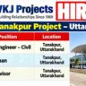 VKJ Projects Recruitment 2026 – ISBT Tanakpur Jobs | Civil Engineer, Foreman & Supervisor Vacancy