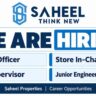 Saheel Properties Recruitment 2026 | Safety Officer, Site Supervisor & Engineer Jobs