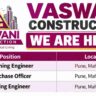 Vaswani Construction Recruitment 2026 | Planning Engineer, Purchase Officer & Billing Engineer Jobs in Pune
