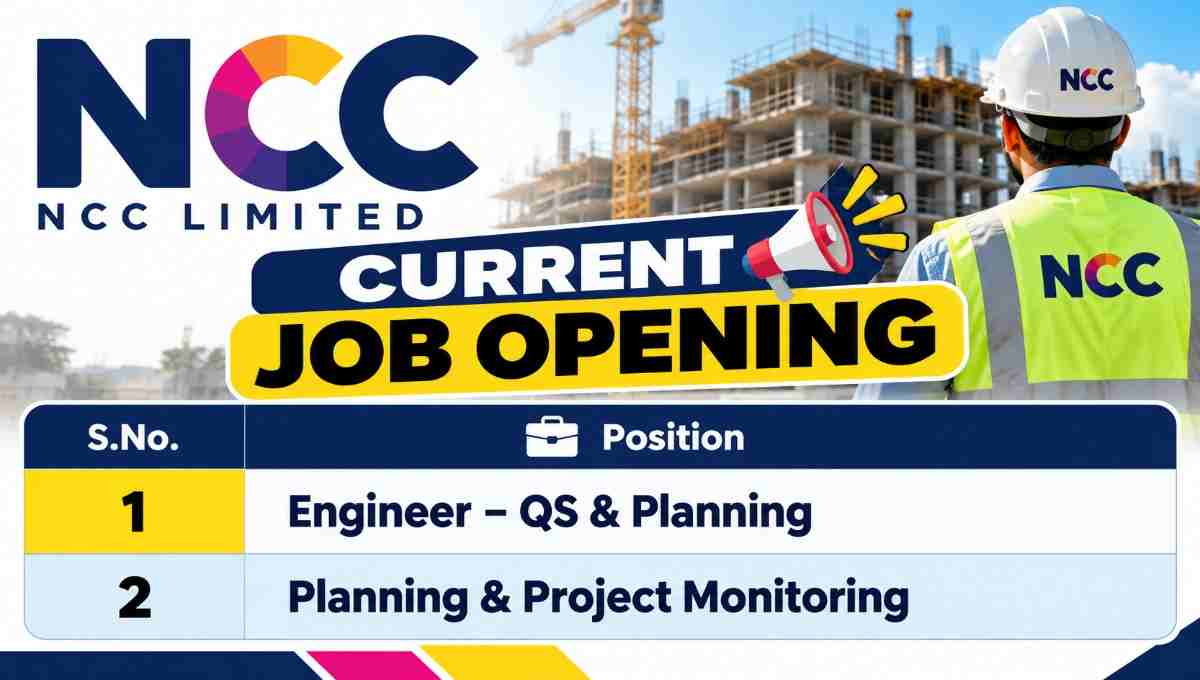 NCC Limited Recruitment 2026 | Engineer – QS & Planning Job in Hyderabad