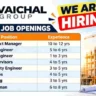 Vaichal Group Recruitment 2026 – Project Manager, Engineer, Billing & Foreman Jobs